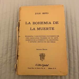La Bohemia de La Muerte, Julio Sesto Segunda Edicion 1958 Paperback